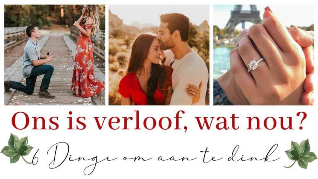 Ons is verloof, wat nou?