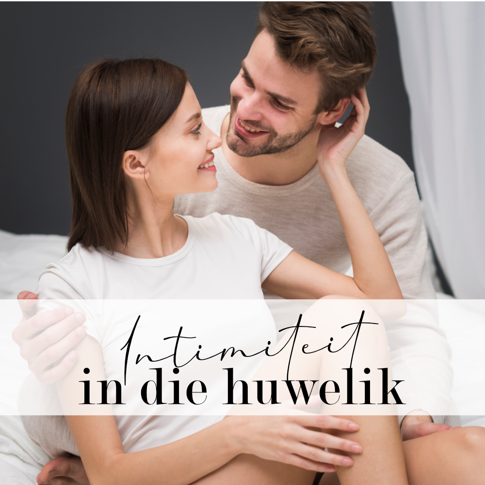 Intimiteit met jou huweliksmaat